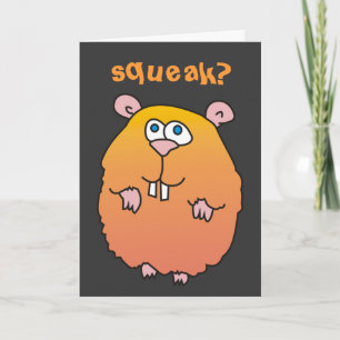 Cartão Cartoon Engraçado - Cartoon Hamster Squeak Greetin