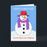 Cartão Cartoon Red Hat Christmas Snowman<br><div class="desc">Um boneco de desenho animado vestindo um chapéu vermelho e um cachecol roxo,  acompanhado das palavras "Feliz Natal para o meu amigo de chapéu vermelho".</div>