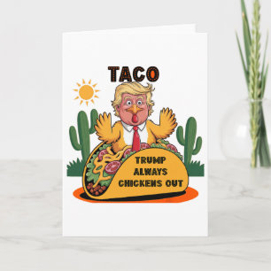 Cartão Cartoon Taco -trump Sempre se Acovarda