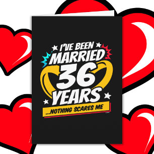 Cartão Casado 36 anos Engraçado 36 anos de casamento