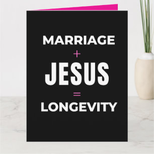 Cartão Casamento + Jesus = Longevidade