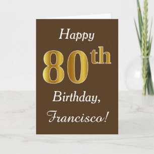 Cartão Castanho, Faux Dourado 80 Aniversário + Nome Perso