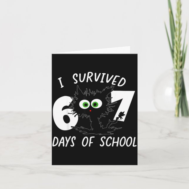Cartão Cat I Survived 67 Days Of School Teachers Students (Frente)