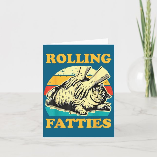 Cartão Cat Rolling Fatties Funny For Men Women  (Frente)