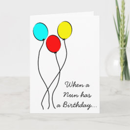 Cartão Catholic Nun Birthday Card Big Balloons