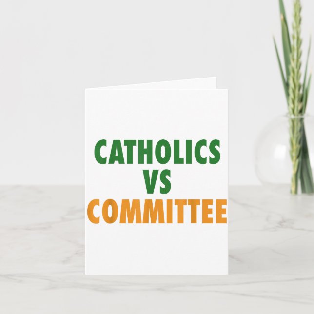 Cartão Catholics Vs Committees  (Frente)