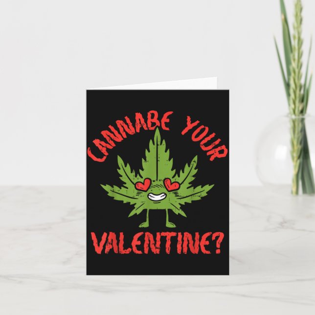Cartão Cbe Your Valentine Weed Stoner  (Frente)