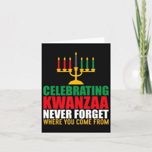 Cartão Celebrando o Kwanzaa Nunca Esqueça de Onde Você Ve