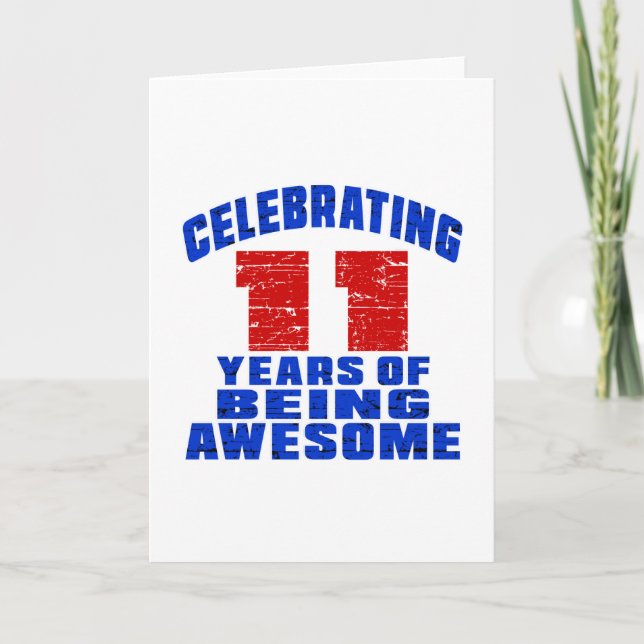 Cartão Celebrating 11 years of being awesome (Frente)