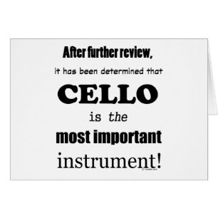 Cartão Cello Most Important Instrument