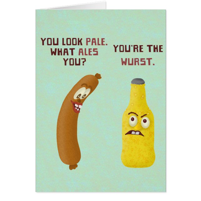 Cartão Cerveja Engraçada Bratwurst Pun Wurst Pale Ale (Frente)