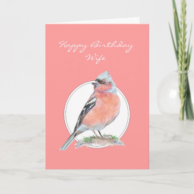 Cartão Chaffinch, Feliz Aniversário Esposa (Frente)