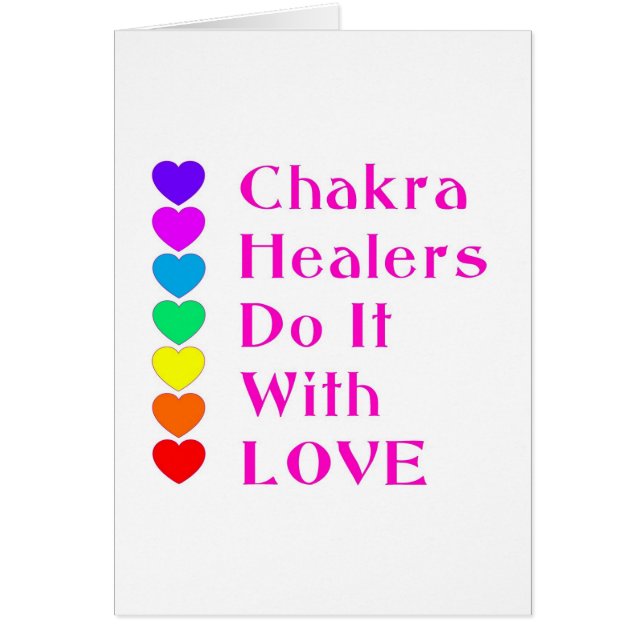 Cartão Chakra Healers Faz Isso Com Amor (Frente)
