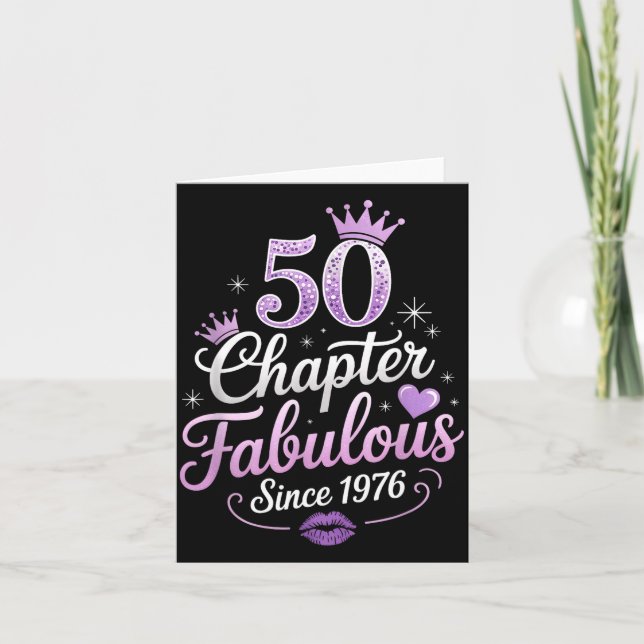 Cartão Chapter 50 Fabulous Since 1976 50th Birthday Queen (Frente)