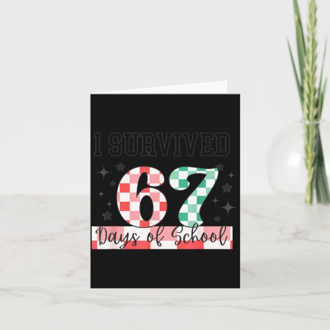 Cartão Checkered I Survived 67 Days Of School Meme Teache (Frente)