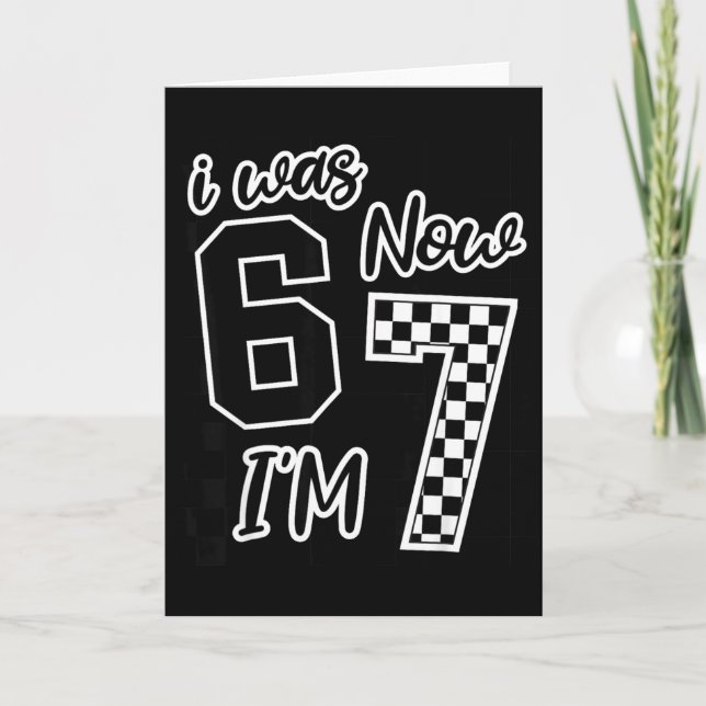 Cartão Checkered I Was 6 Now I'm 7 Birthday Seven Years O (Frente)