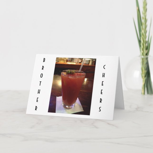 CARTÃO CHEERS, BRAVO AND CONGRATS BIRTHDAY BROTHER (Frente)