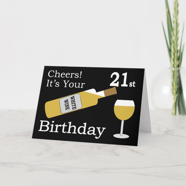 Cartão Cheers It's Your 21st Birthday (Frente)