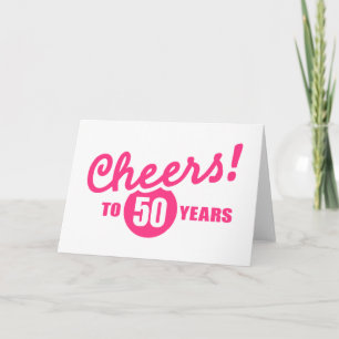 Cartão Cheers to 50 years birthday