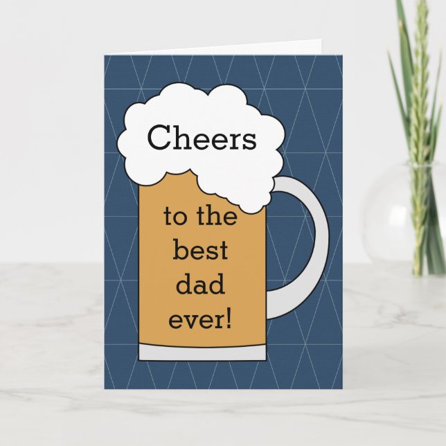 Cartão Cheers to the Best Dad Ever Father's Day (Frente)