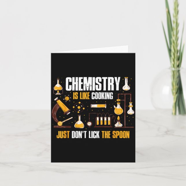 Cartão Chemistry Is Like Cooking Just Don't Lick The Son  (Frente)