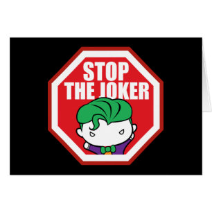 Cartão Chibi - Sinal "Stop The Joker"