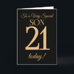 Cartão Chic 21st Gold-effect on Black, for Son Birthday<br><div class="desc">A chic 21st Birthday Card for a 'Very Special Son',  with a number 21 composed of gold-effect numbers and the word 'Son',  in gold-effect,  on a black background. The inside message,  which you can change if you wish,  is 'Happy Birthday'</div>