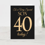 Cartão Chic 40th Gold-effect on Black, Son Birthday<br><div class="desc">A chic 40th Birthday Card for a 'Very Special Son',  with a number 40 composed of gold-effect numbers and the word 'Son',  in gold-effect,  on a black background. The inside message,  which you can change if you wish,  is 'Happy Birthday'</div>