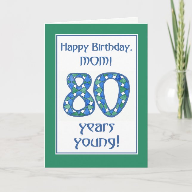 Cartão Chic Blue, Green, White 80th Birthday for Mom (Frente)