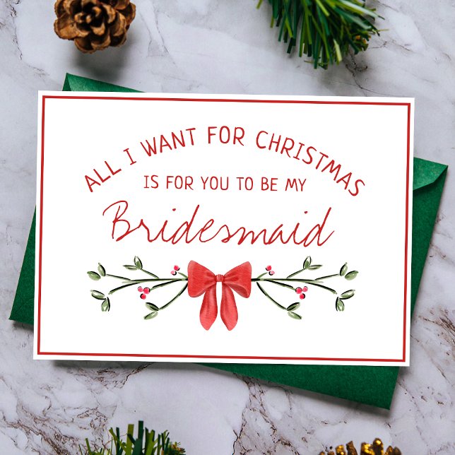 Cartão Chic Bridesmaid Proposta tudo o que quero no Natal (Celebrate the season with this Christmas bridesmaid proposal card featuring a chic red bow design!)