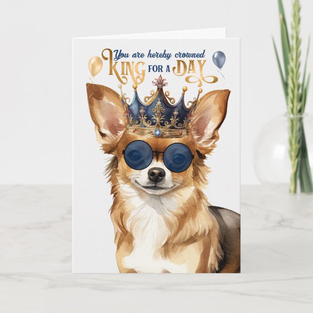 Cartão Chihuahua Dog King para um dia de aniversário engr (Frente)