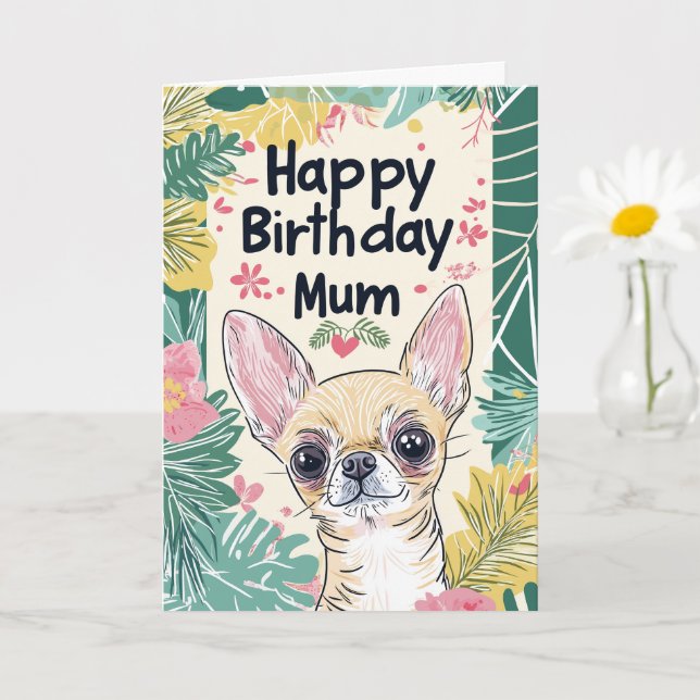 Cartão Chihuahua Dog Pawfect Day - Feliz Mãe de aniversár (Planta pequena)