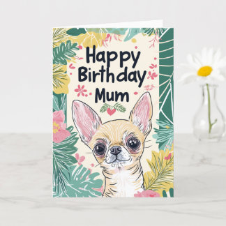 Cartão Chihuahua Dog Pawfect Day - Feliz Mãe de aniversár