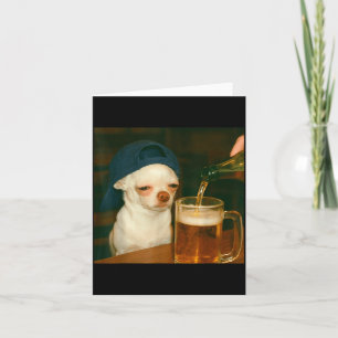 Cartão Chihuahua Engraçado Meme Cerveja Reação do Cachorr
