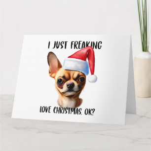 Cartão Chihuahua Eu Amo Totalmente O Natal Ok Xmas