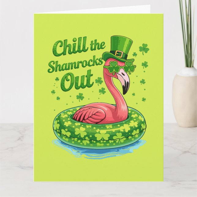Cartão Chill The Shamrocks Out Funny  St Patrick’s Day (Frente)
