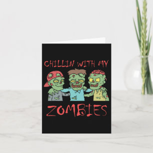 Cartão Chillin Com Meus Zombies Diversão Halloween