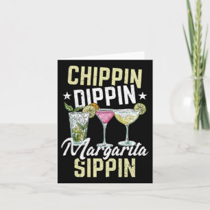 Cartão Chippin Dippin Margarita Sippin Cinco De Mayo Bebi