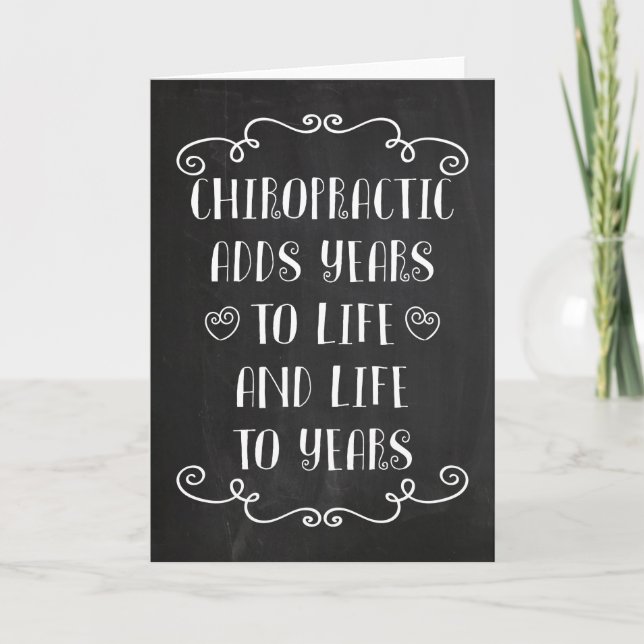 Cartão Chiropractic Adds Life To Years Greeting Card (Frente)