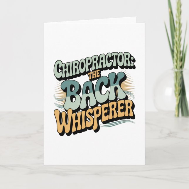 Cartão Chiropractor Back Whisperer Gift Idea (Frente)