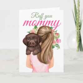 Cartão Chocolate Labrador Puppy Com Mulher Ruff Sua Mamãe