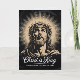 Cartão Christ Is King Cancel Culture Failed Easter Card 