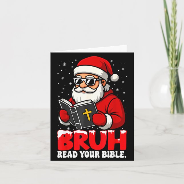Cartão Christian Christmas Santa Bruh Read Your Bible Rel (Frente)