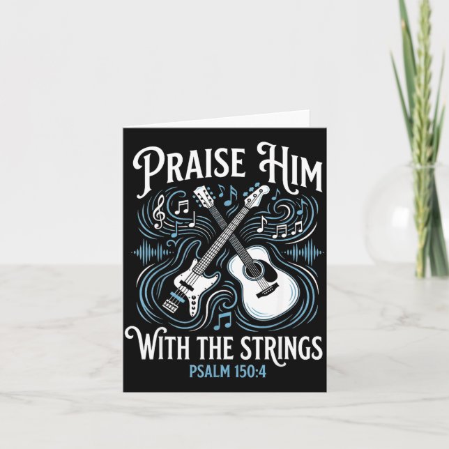 Cartão Christian Guitarist Praise Him With The Strings  (Frente)