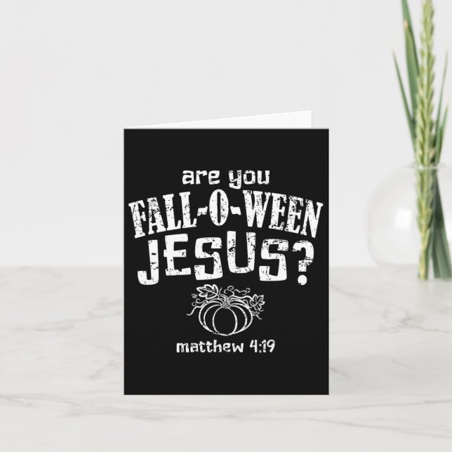 Cartão Christian Halloween Fall-o-between Jesus (Frente)
