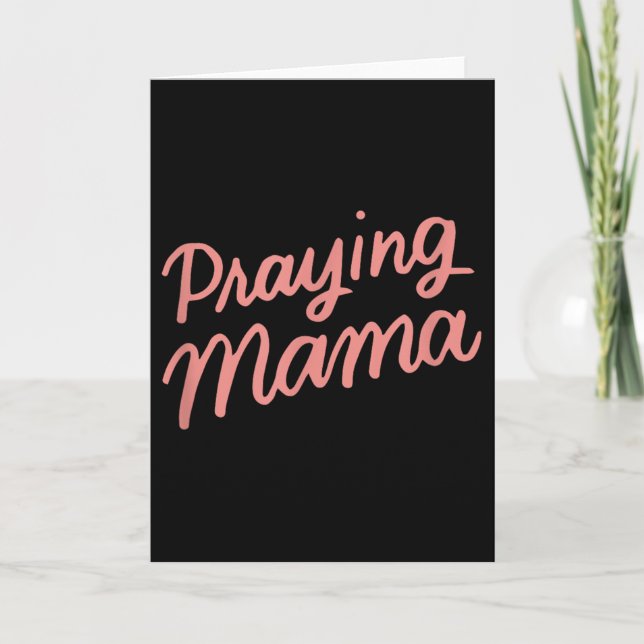 Cartão Christian Mothers Day Mom, Prayer Warrior Praying  (Frente)
