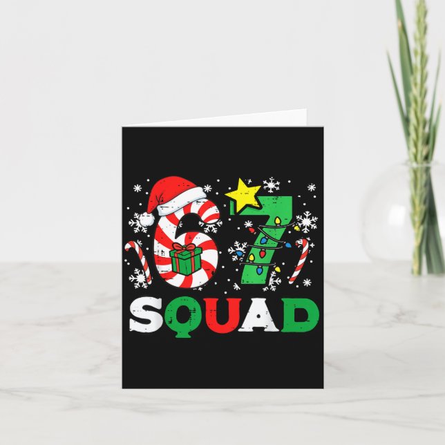 Cartão Christmas 67 Squad 6 7 Meme Xmas Family Men Women  (Frente)