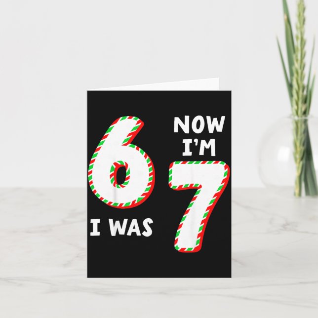 Cartão Christmas Birthday 6 To 7 Age Upgrade Candy 67 Mem (Frente)