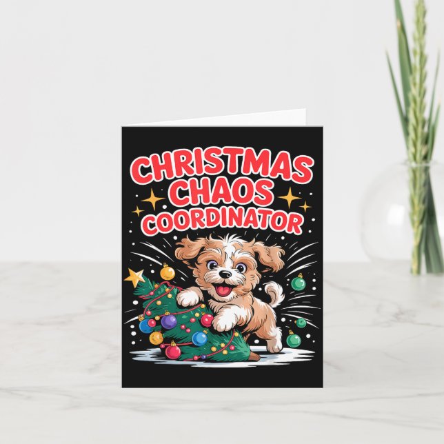 Cartão Christmas Chaos Coordinator Xmas Puppy Funny Shi-o (Frente)