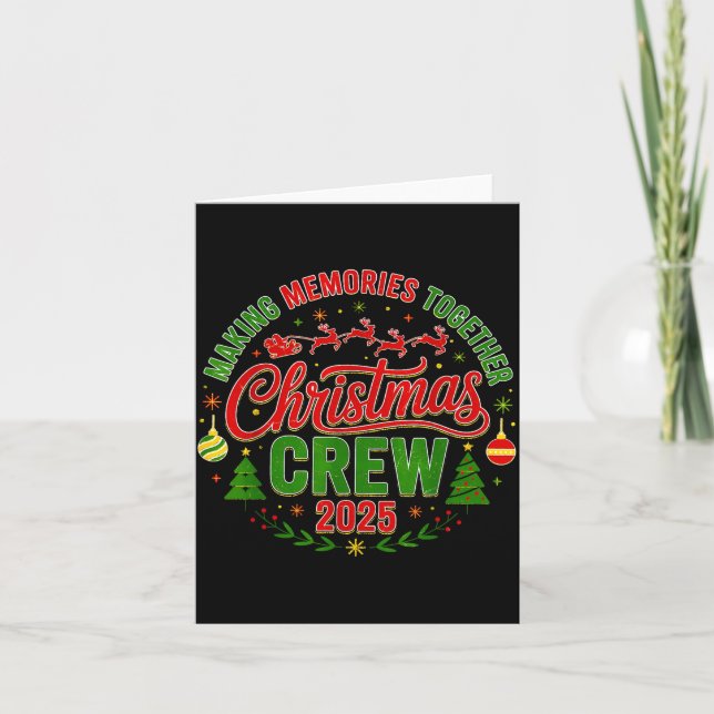 Cartão Christmas Crew 2025 Family Matching Making Memorie (Frente)